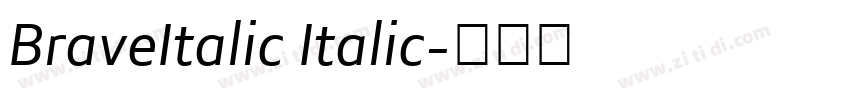 BraveItalic Italic字体转换